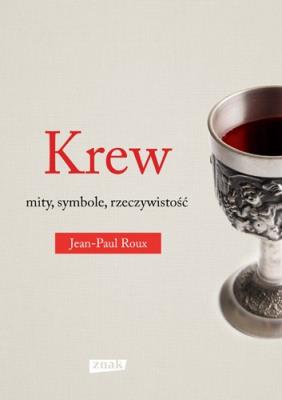 Krew. Autor: Roux Jean-Paul. SmakLiter.pl Okładka książki Krew