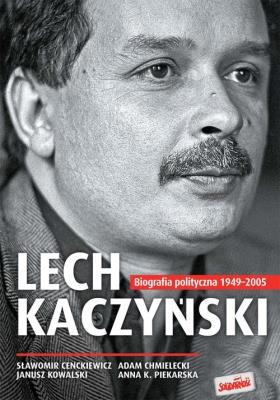 Okładka książki Lech Kaczyński. Biografia polityczna TW