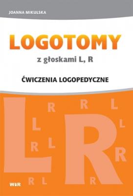 Okładka książki LOGOTOMY z głoskami L, R. Ćwiczenia logopedyczne