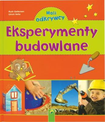 Okładka książki Mali Odkrywcy - Eksperymenty budowlane