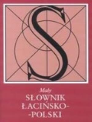 Okładka książki Mały słownik Łacińsko-Polski PWN