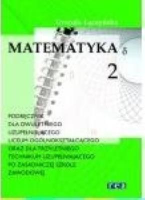 Okładka książki Matematyka LO 2 uzupełniająca po ZSZ REA
