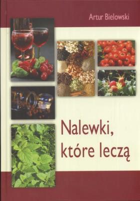 Okładka książki Nalewki, które leczą