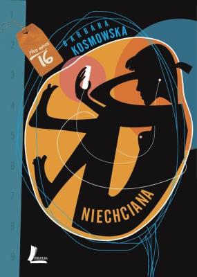 Niechciana. Autor: Barbara Kosmowska. SmakLiter.pl Okładka książki Niechciana