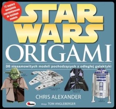 Origami - Star Wars. Autor: Christine Alexander. SmakLiter.pl Okładka książki Origami - Star Wars