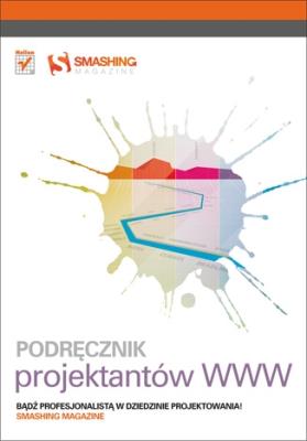 Okładka książki Podręcznik projektantów WWW. Smashing...