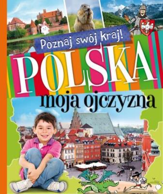 Okładka książki Polska moja ojczyzna