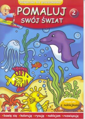 Okładka książki Pomaluj swój świat zeszyt 2