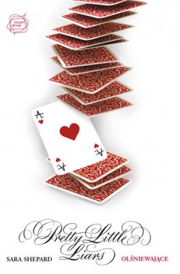 Pretty Little Liars T11 Olśniewające. Autor: Shepard Sara. SmakLiter.pl Okładka książki Pretty Little Liars T11 Olśniewające