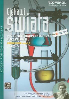 Przyroda LO cz.2 Chemia Ciekawi świata OPERON. Autor: Sawicka Agata. SmakLiter.pl Okładka książki Przyroda LO cz.2 Chemia Ciekawi świata OPERON