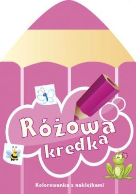 Różowa kredka. Autor: Chojecka Sylwia. SmakLiter.pl Okładka książki Różowa kredka