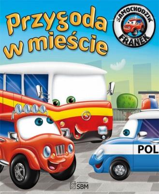 Okładka książki Samochodzik Franek. Przygoda w mieście