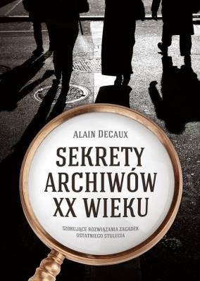 Okładka książki Sekrety archiwów XX wieku