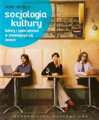 Okładka książki Socjologia kultury