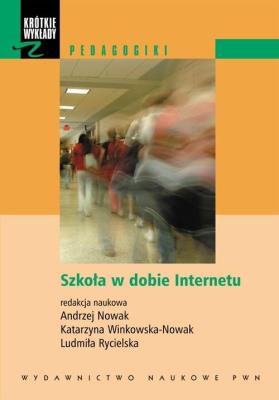 Okładka książki Szkoła w dobie Internetu z płytą CD