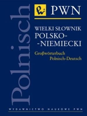 Okładka książki Wielki słownik polsko-niemiecki