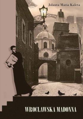 Okładka książki Wrocławska Madonna