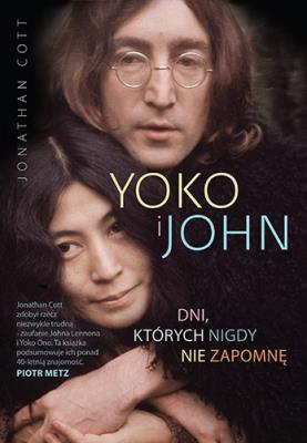 Okładka książki Yoko i John. Dni, których nigdy nie zapomnę
