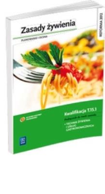 Zasady żywienia człowieka w.2013 WSiP. Autor: Hanna Kunachowicz, Irena Nadolna, Beata Przygoda. SmakLiter.pl Okładka książki Zasady żywienia człowieka w.2013 WSiP