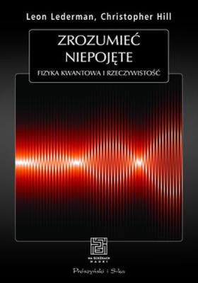 Okładka książki Zrozumieć niepojęte