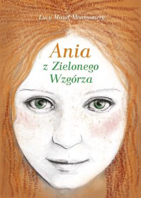 Ania z Zielonego Wzgórza Br Skrzat. Autor: Montgomery Lucy Maud. SmakLiter.pl Okładka książki Ania z Zielonego Wzgórza Br Skrzat