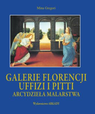 Okładka książki Arcydzieła malarstwa.Galerie Florencji Uffizi etui