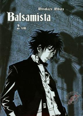 Balsamista 2. Autor: Mihara Mitsukazu. SmakLiter.pl Okładka książki Balsamista 2