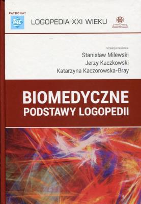 Okładka książki Biomedyczne podstawy logopedii