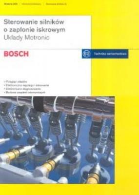 Bosch. Sterowanie silników o zapłonie iskrowym. Autor:   Praca zbiorowa. SmakLiter.pl Okładka książki Bosch. Sterowanie silników o zapłonie iskrowym