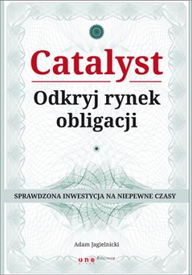 Okładka książki Catalyst - odkryj rynek obligacji