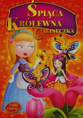 Czytaj i koloruj - Śpiąca Królewna / Calineczka. Autor: Studio Fenix. SmakLiter.pl Okładka książki Czytaj i koloruj - Śpiąca Królewna / Calineczka
