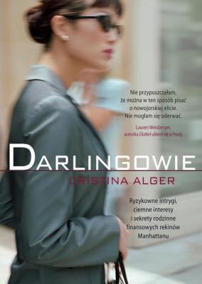 Darlingowie. Autor: Cristina Alger. SmakLiter.pl Okładka książki Darlingowie