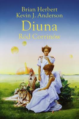 Diuna. Ród Corrinów. Autor: Kevin J. Aanderson, Brian Herbert. SmakLiter.pl Okładka książki Diuna. Ród Corrinów