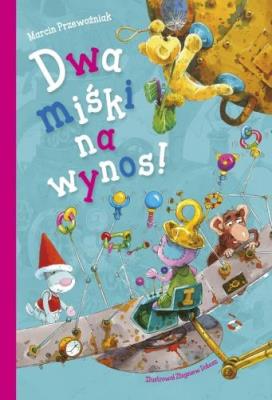 Okładka książki Dwa miśki na wynos!