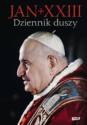 Dziennik duszy. Autor: Jan XXIII. SmakLiter.pl Okładka książki Dziennik duszy