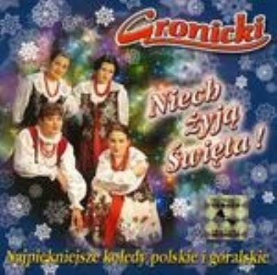 Okładka książki Gronicki. Niech Żyją Święta! (płyta CD)