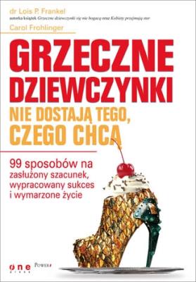 Okładka książki Grzeczne dziewczynki nie dostają tego, czego chcą