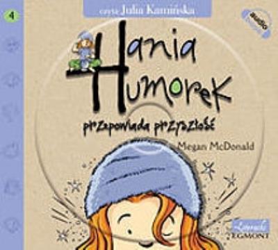 Hania Humorek CD Przepowiada przyszłość - Audiobook. Autor: Reynolds Peter. SmakLiter.pl Okładka książki Hania Humorek CD Przepowiada przyszłość - Audiobook