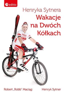 Okładka książki Henryka Sytnera Wakacje na Dwóch Kółkach