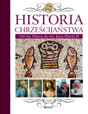 Historia chrześcijaństwa. Autor: Laboa Juan Maria. SmakLiter.pl Okładka książki Historia chrześcijaństwa