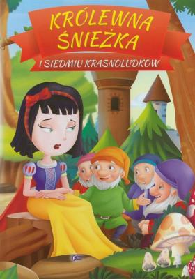 Królewna Śnieżka i siedmiu krasnoludków. Autor: Opracowanie zbiorowe. SmakLiter.pl Okładka książki Królewna Śnieżka i siedmiu krasnoludków