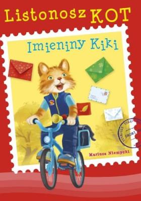 Listonosz Kot. Imieniny Kiki. Autor: Mariusz Niemycki. SmakLiter.pl Okładka książki Listonosz Kot. Imieniny Kiki