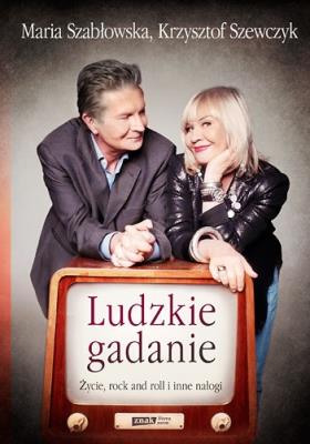 Ludzkie gadanie. Autor: Szewczyk Krzysztof W., Szabłowska Maria. SmakLiter.pl Okładka książki Ludzkie gadanie