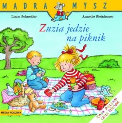 Mądra Mysz - Zuzia jedzie na piknik. Autor: Liane Schneider. SmakLiter.pl Okładka książki Mądra Mysz - Zuzia jedzie na piknik