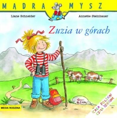 Mądra Mysz - Zuzia w górach. Autor: Liane Schneider. SmakLiter.pl Okładka książki Mądra Mysz - Zuzia w górach