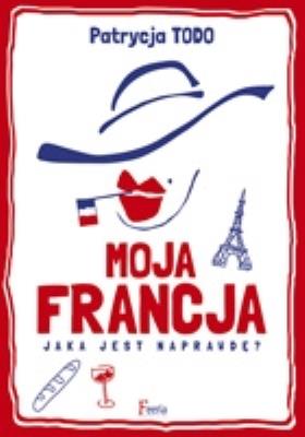 Okładka książki Moja Francja