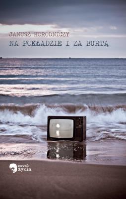 Okładka książki Na pokładzie i za burtą