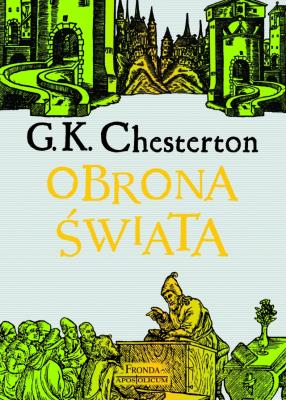 Obrona świata BR. Autor: Chesterton Gilbert Keith. SmakLiter.pl Okładka książki Obrona świata BR