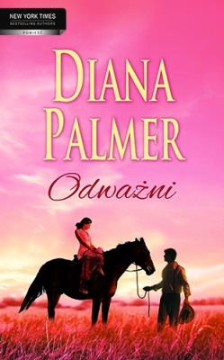 Odważni. Autor: Palmer Diana. SmakLiter.pl Okładka książki Odważni