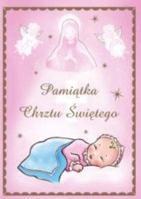 Pamiątka chrztu św. - różowa. Autor: Grzegorz Grochowski. SmakLiter.pl Okładka książki Pamiątka chrztu św. - różowa
